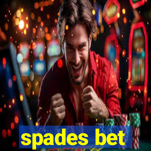 spades bet